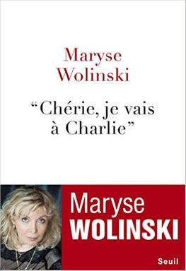 Cover - Maryse Wolinski: "Schatz, ich geh zu Charlie!"