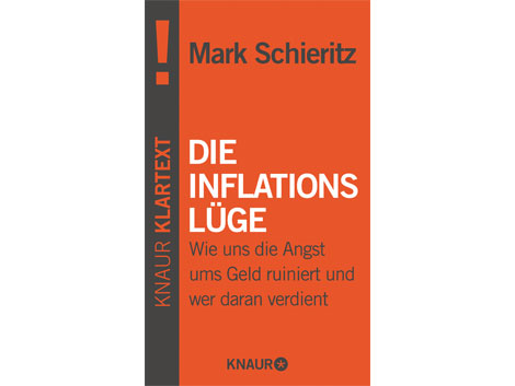 Mark Schieritz - Die Inflationslüge (Lesart)