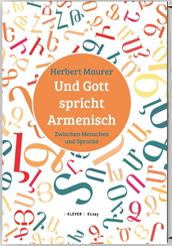 Cover Herbert Maurer: Und Gott spricht Armenisch