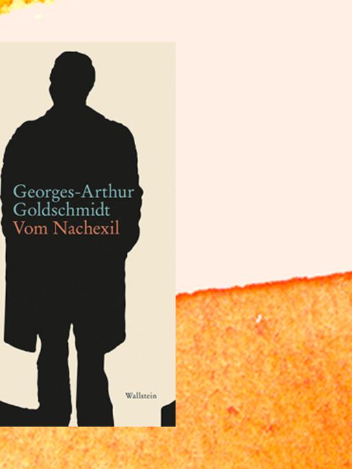 Buchcover von Georges-Arthur Goldschmidt: "Vom Nachexil", Wallstein Verlag