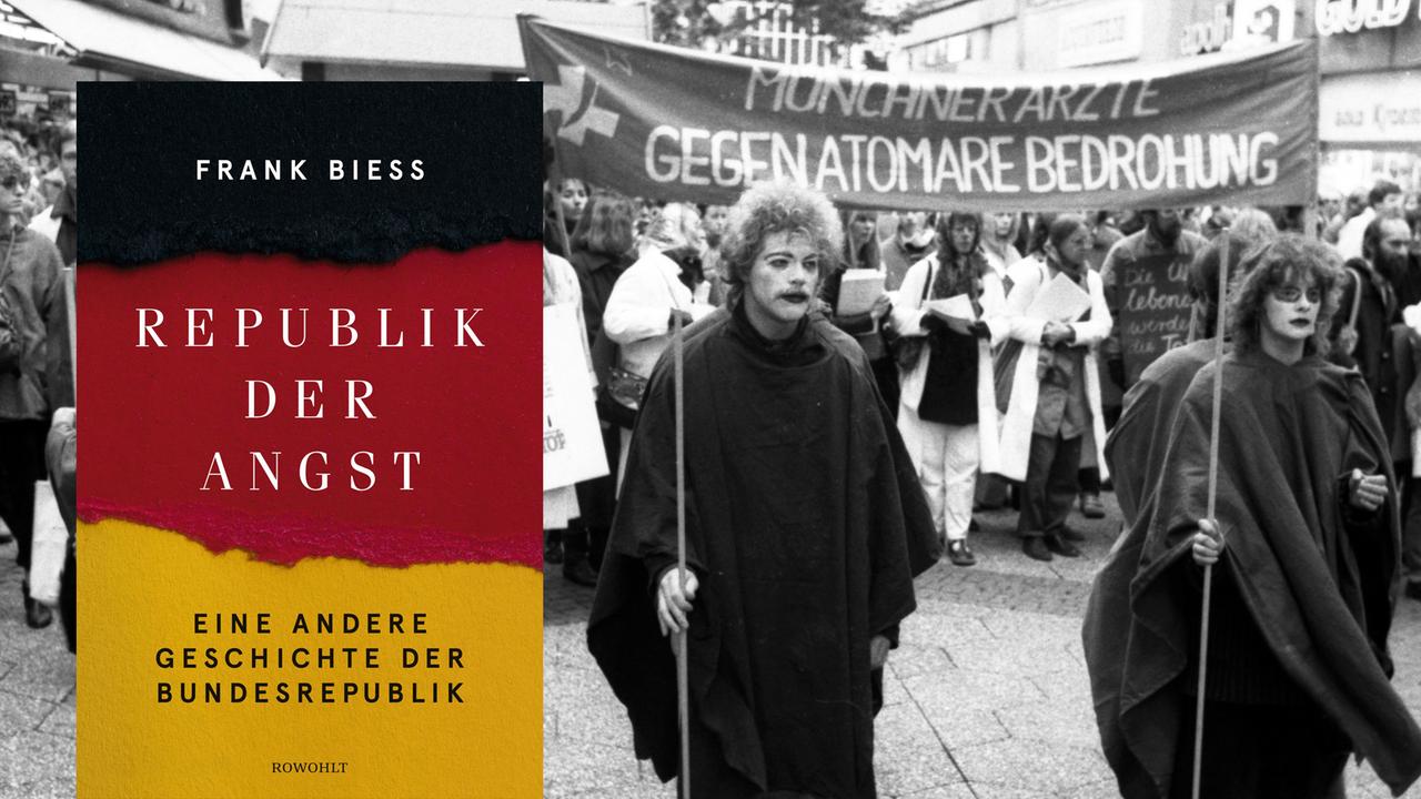 Cover von Frank Biess' Buch "Republik der Angst. Eine andere Geschichte der Bundesrepublik". Im Hintergrund ist ein SW-Foto zu sehen, das eine Demonstration von Ärzten zeigt, die 1985 in Wiesbaden vor der Gefahr eines Atomkriegs warnen.