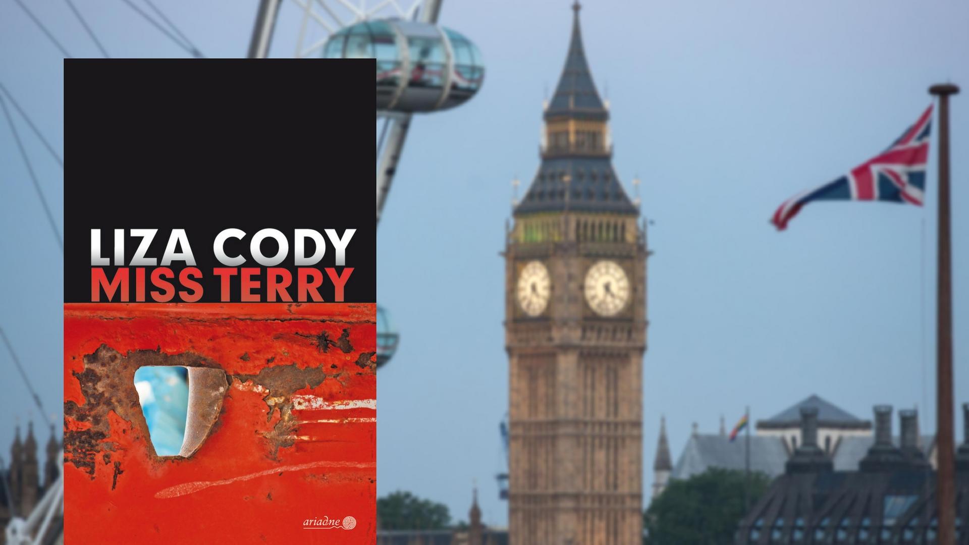 Buchcover "Miss Terry" von Liza Cody. Im Hintergrund das Londoner Wahrzeichen Big Ben.