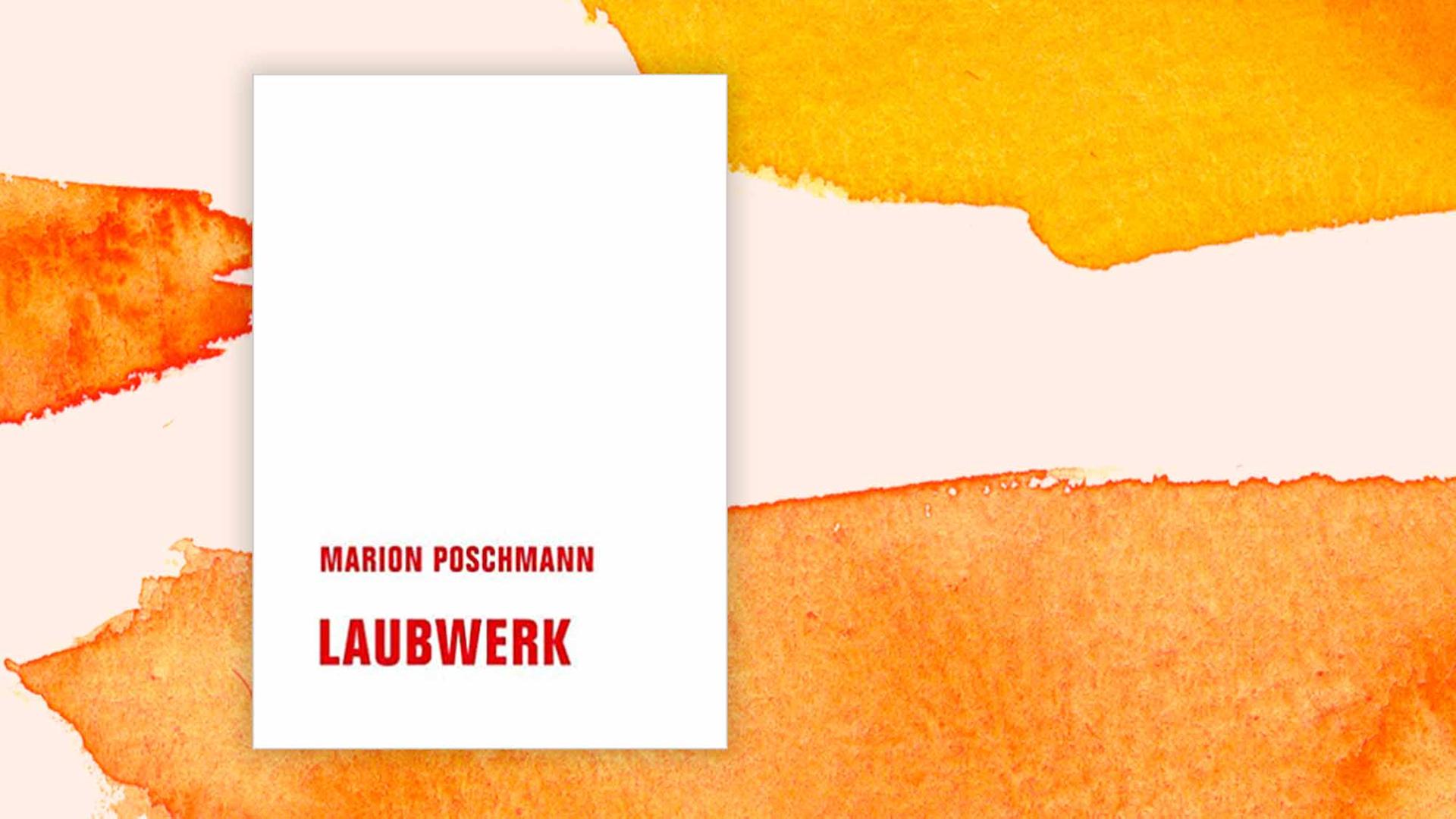 Cover des Essay-Bands "Laubwerk" von Marion Poschmann "Laubwerk"