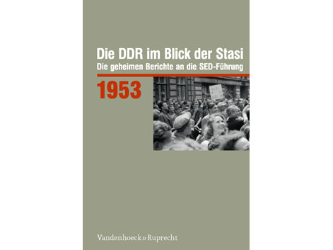 Cover: "Die DDR im Blick der Stasi 1953" von Roger Engelmann