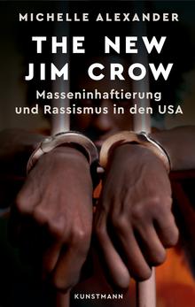 Cover von Michelle Alexander"The New Jim Crow"