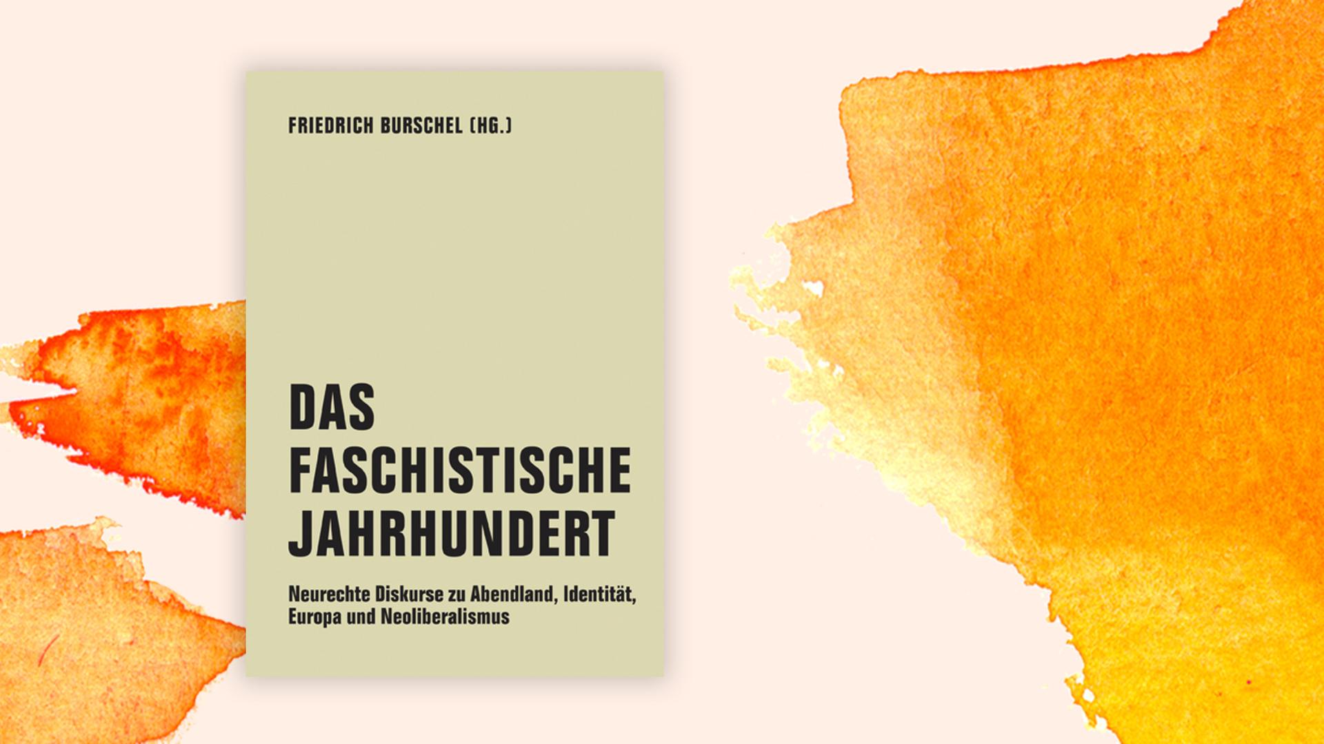 Buchcover "Das faschistische Jahrhundert" von Friedrich Burschel