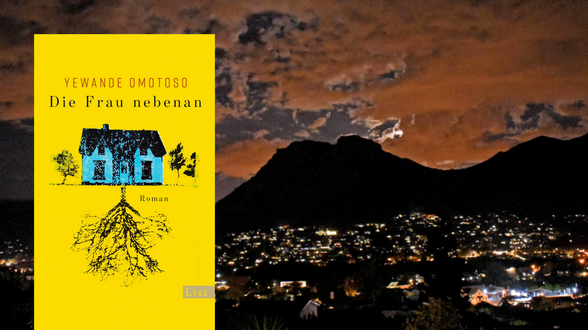 Buchcover "Die Frau nebenan" von Yewande Omotoso, im Hintergrund Kapstadt bei Nacht