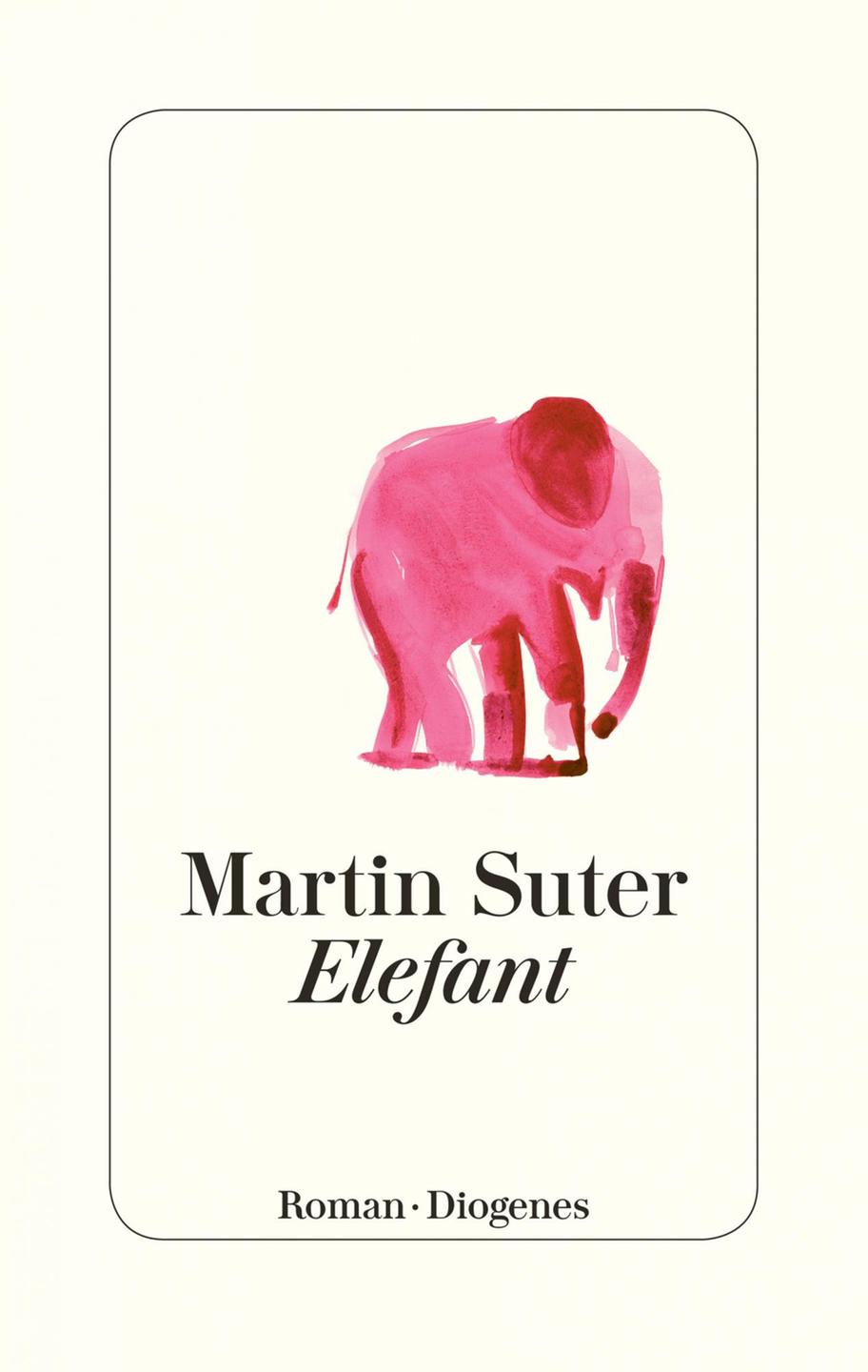 Das Cover des Buches "Elefant" des Autors Martin Suter.