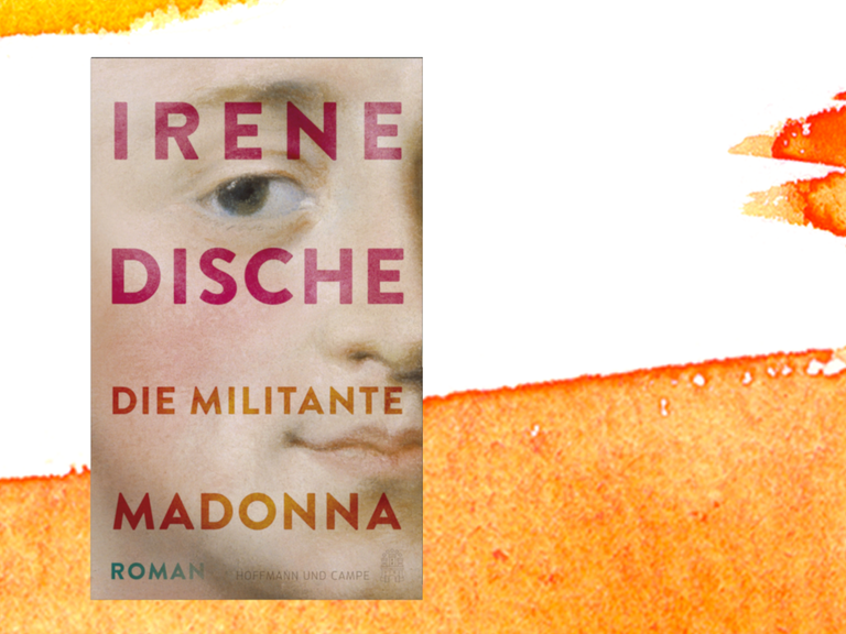 Das Buchcover von Irene Disches Roman "Die militante Madonna" zeigt ein Porträt im Anschnitt, ein Auge des dargestellten Gesichts schaut einen geradeheraus an.