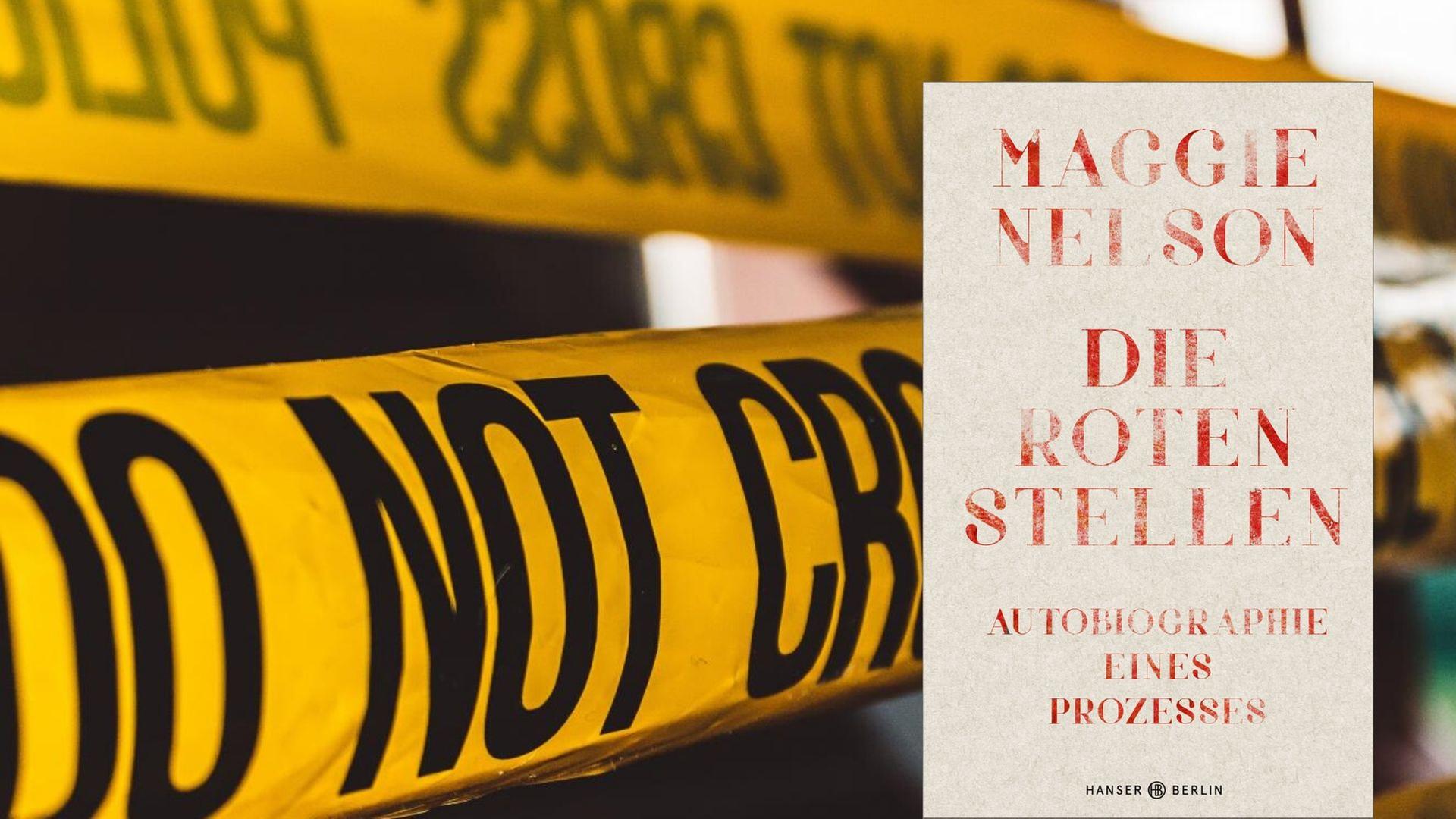Buchcover: Maggie Nelson: „Die roten Stellen. Autobiographie eines Prozesses“