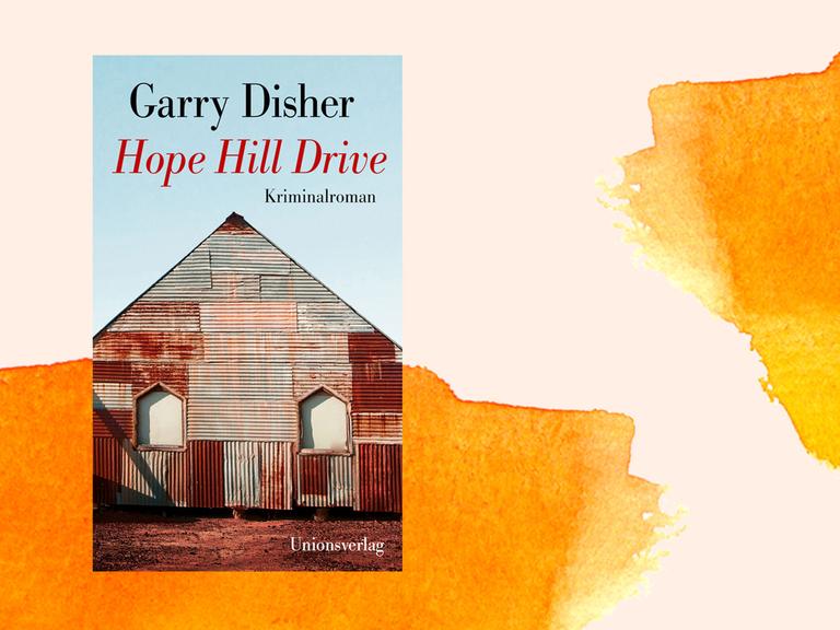 Das Buchcover von Garry Dishers Krimi "Hope Hill Drive"