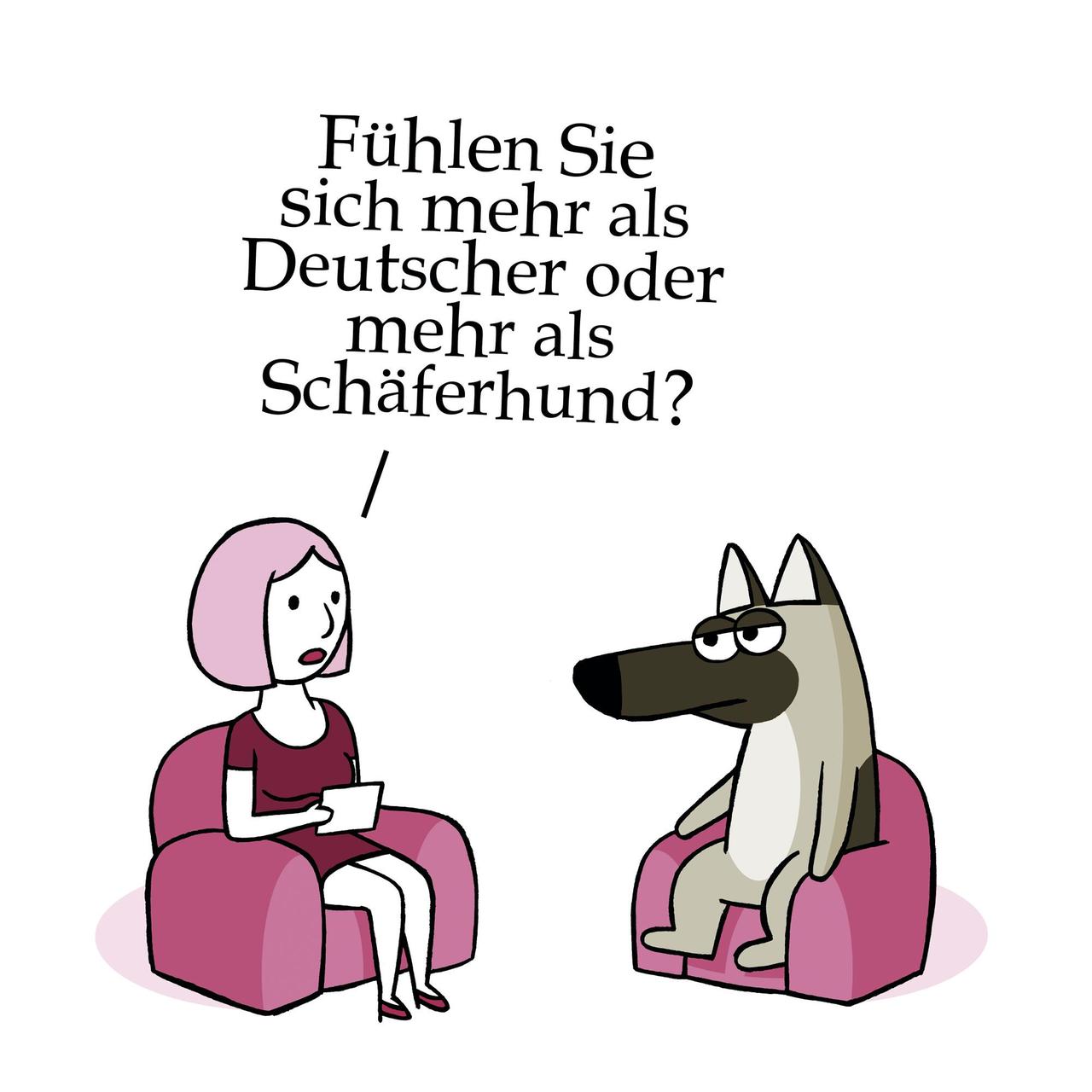 Eine Frau und ein Schäferhund sitzen einander in Sesseln gegenüber. Sie fragt: "Fühlen Sie sich mehr als Deutscher oder mehr als Schäferhund?"