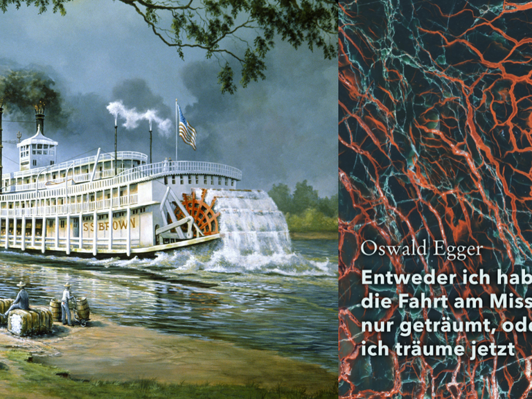 Das Buchcover con Oswald Egger: "Entweder ich habe die Fahrt am Mississippi nur geträumt oder ich träume jetzt" vor einem Gemälde mit einem Mississippidampfer