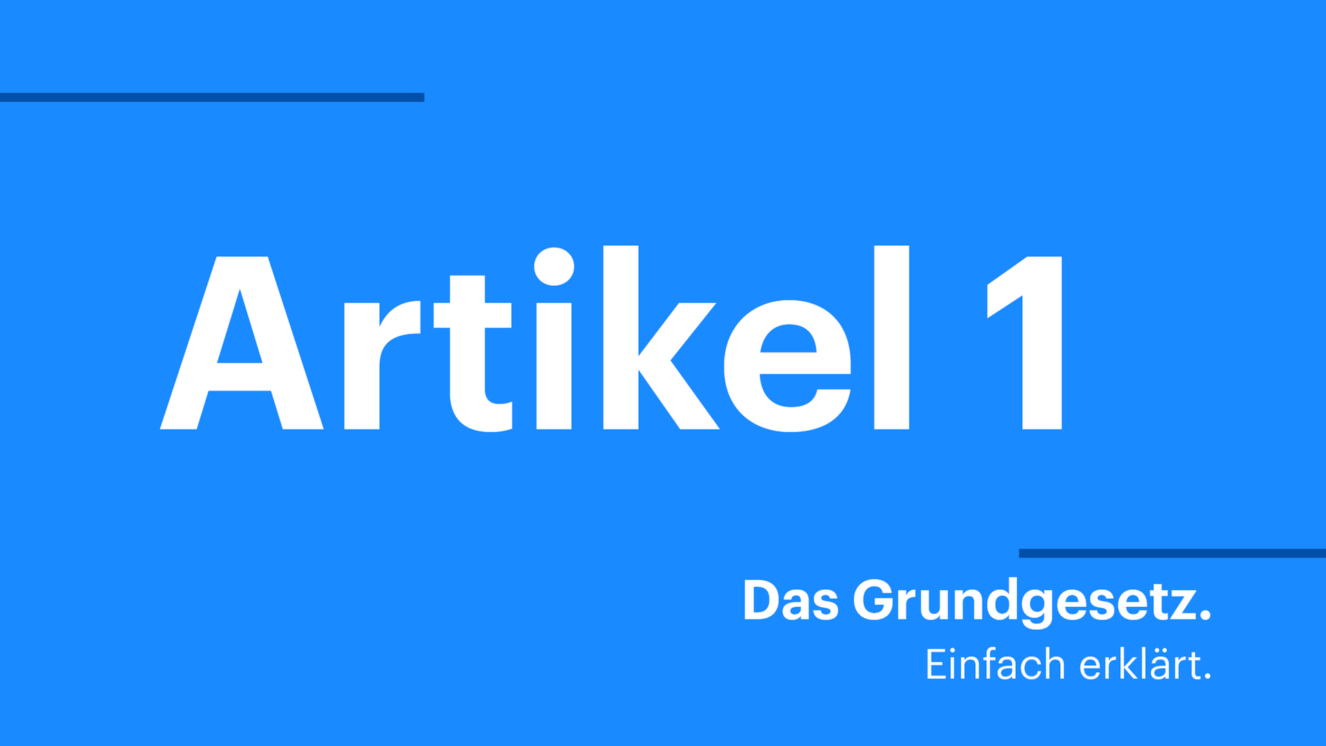 Grafik mit dem Schriftzug "Artikel 1. Das Grundgesetz. Einfach erklärt."