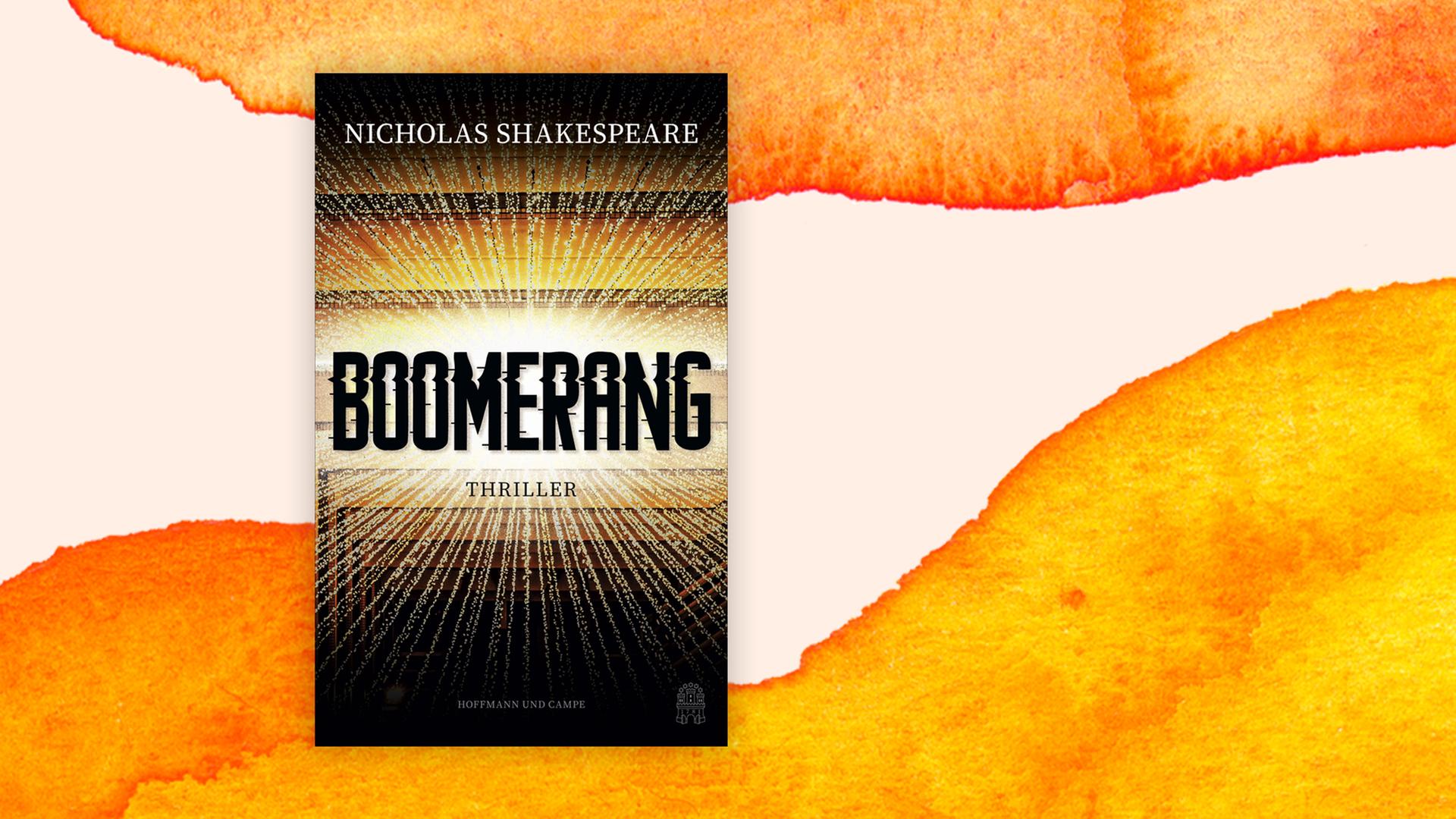 Das Cover von Nicholas Shakespeares "Boomerang" auf orangefarbenem Hintergrund.