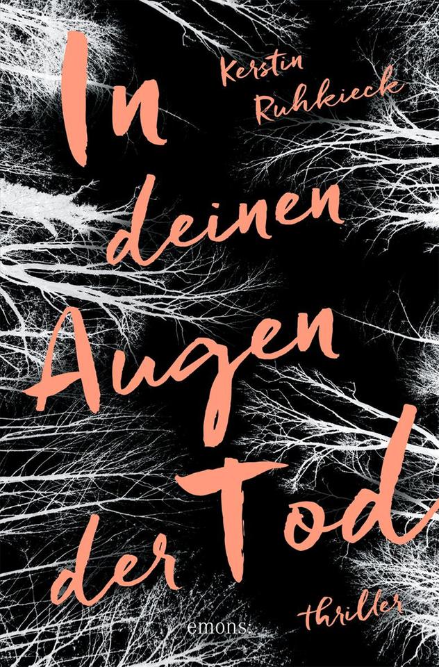 Das Buchcover des Krimis von Kerstin Ruhkieck: "In deinen Augen der Tod". Das Bild zeigt Wipfel von Bäumen aus der Perspektive eines Menschen, der nach oben gen Himmel schaut. Darauf steht Kerstin Ruhkieck und "In deinen Augen der Tod". Das Buch ist auf der Krimibestenliste von Deutschlandfunk Kultur.