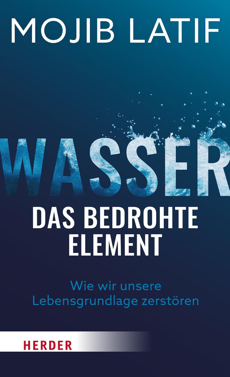 Das Cover des Buchs "Wasser – Das bedrohte Element"