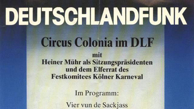 Ein Plakat für die erste Karnevalssitzung 1981 im Deutschlandfunk unter dem Namen "Circus Colonia"