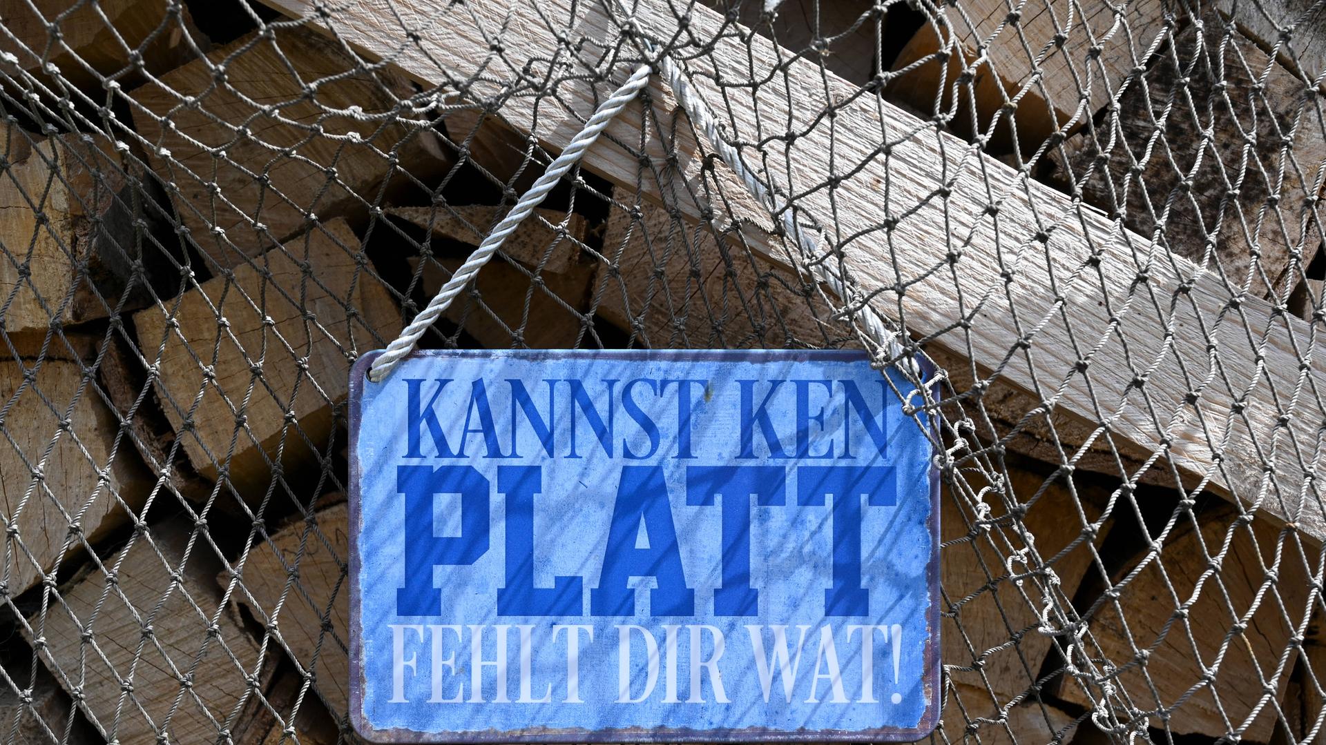 Schild mit Plattdeutscher Sprache,