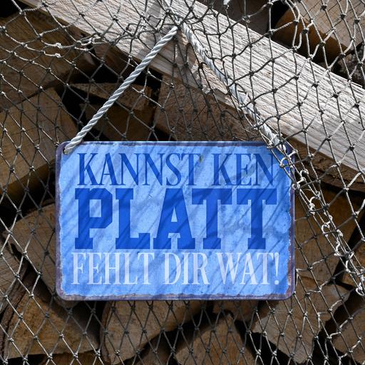 Schild mit Plattdeutscher Sprache,