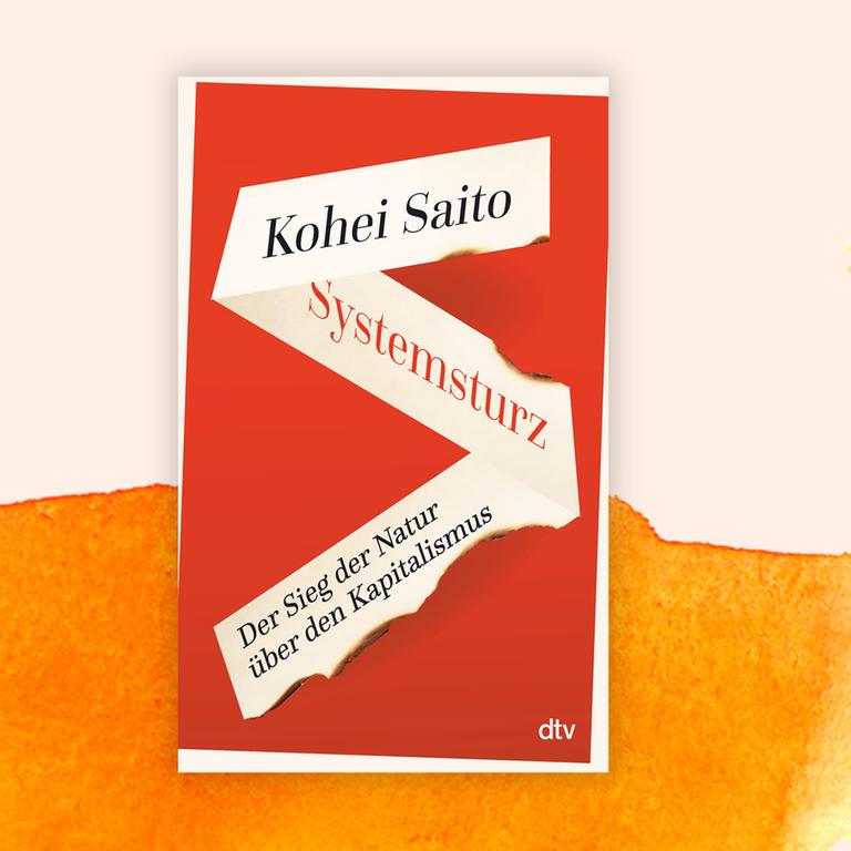 Kohei Saito: „Systemsturz. Der Sieg der Natur über den Kapitalismus“ – Karl Marx als Kronzeuge der Grünen