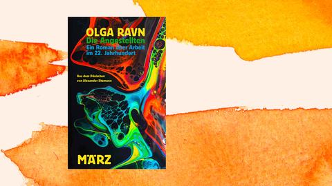 Das Cover des Buches "Die Angestellten" von Olga Ravn zeigt farbige Schlieren in Rot, Gelb, Blau und Grün auf einem schwarzen Hintergrund. Der Untertitel lautet "Ein Roman über Arbeit im 22. Jahrhundert".