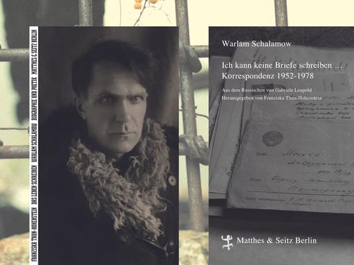 Franziska Thun-Hohenstein: „Das Leben schreiben. Warlam Schalamow. Biographie und Poetik“ (links) und Warlam Schalamow: „Ich kann keine Briefe schreiben... Korrespondenz 1952-1978“ (rechts)