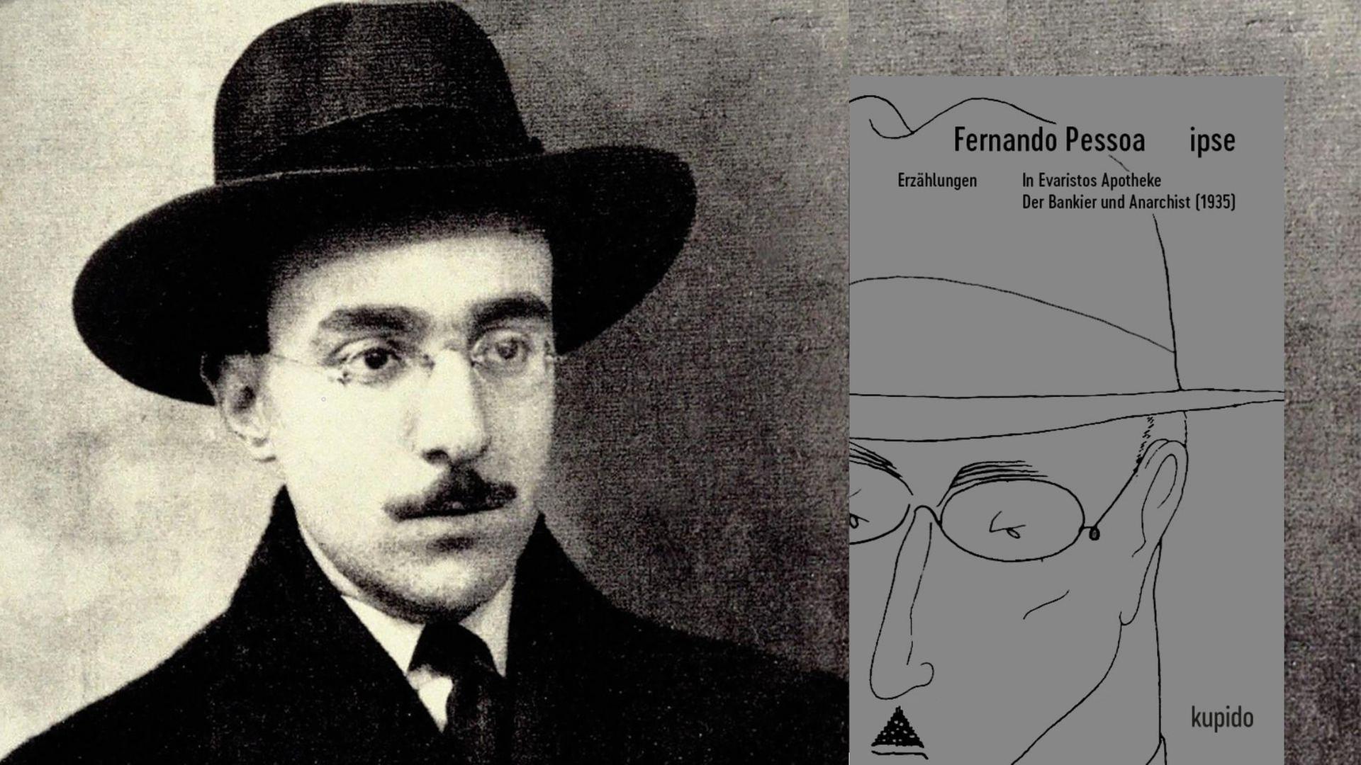 Fernando Pessoa und seine Erzählungen "In Evaristos Apotheke / Der Bankier und Anarchist (1935)"