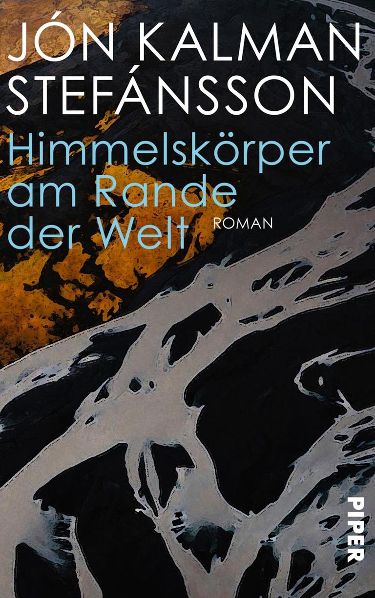 "Himmelskörper am Rande der Welt" von Jón Kalman Stefánsson (Buchcover) "Himmelskörper am Rande der Welt" von Jón Kalman Stefánsson (Buchcover)