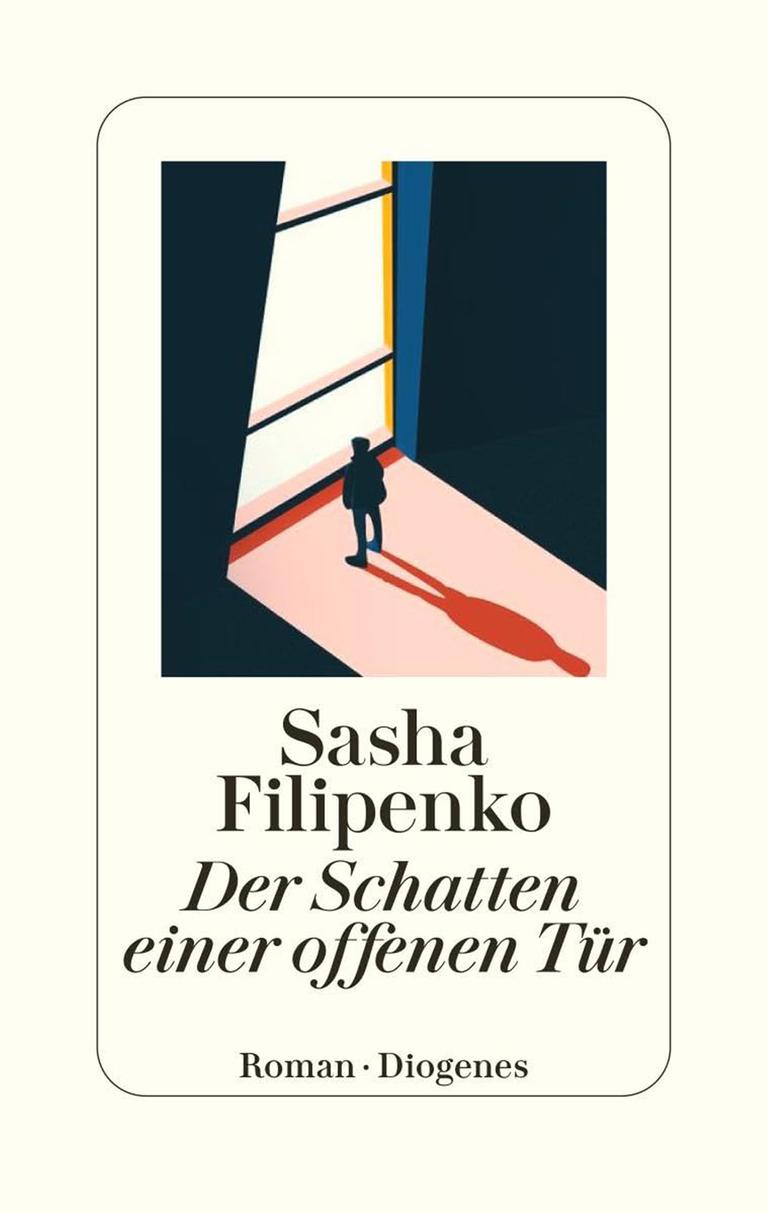 Buchcover: "Der Schatten einer offenen Tür" von Sasha Filipenko