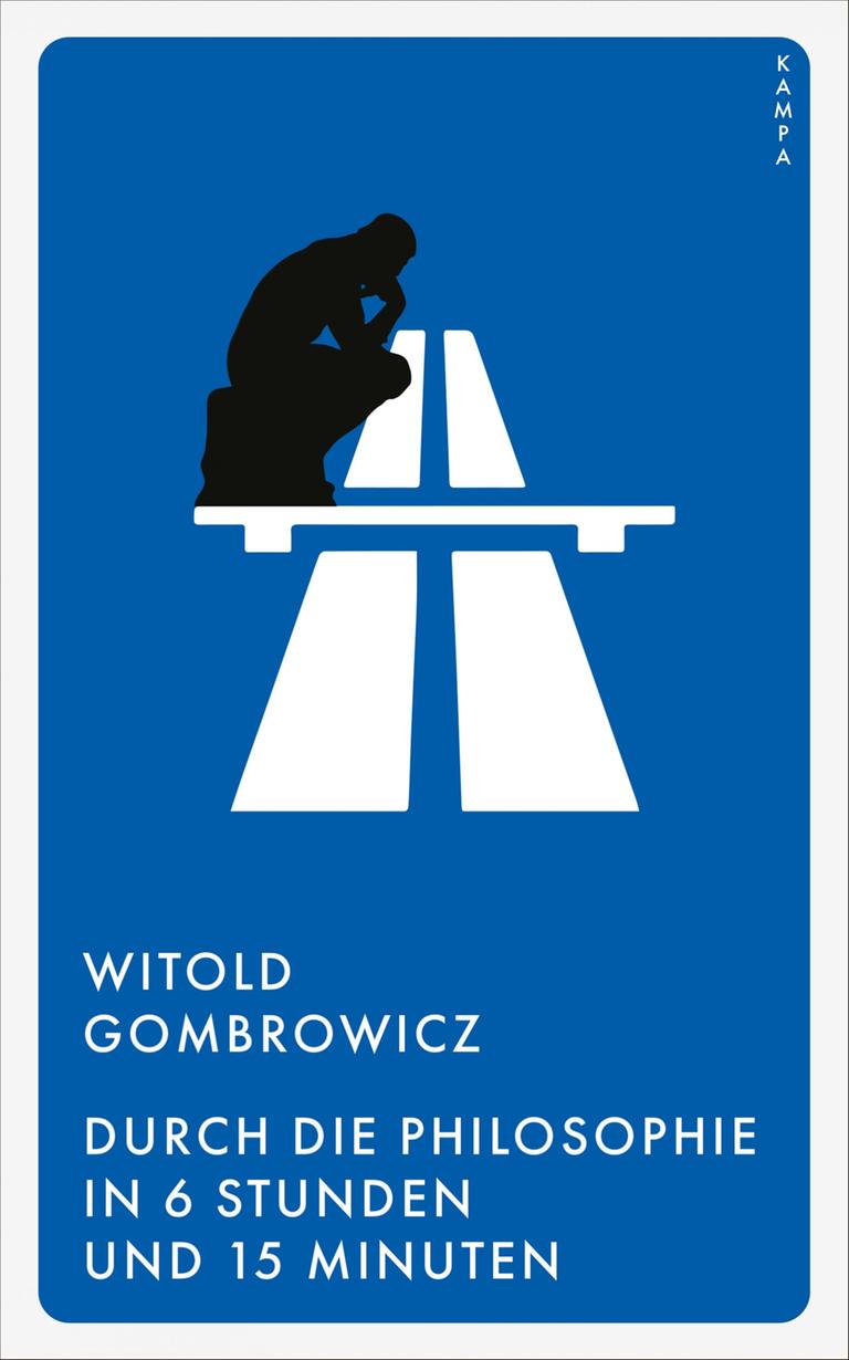Cover des Buchs „Durch die Philosophie in 6 Stunden und 15 Minuten“ von Witold Gombrowicz. Es zeigt einen stilisierten Denker.