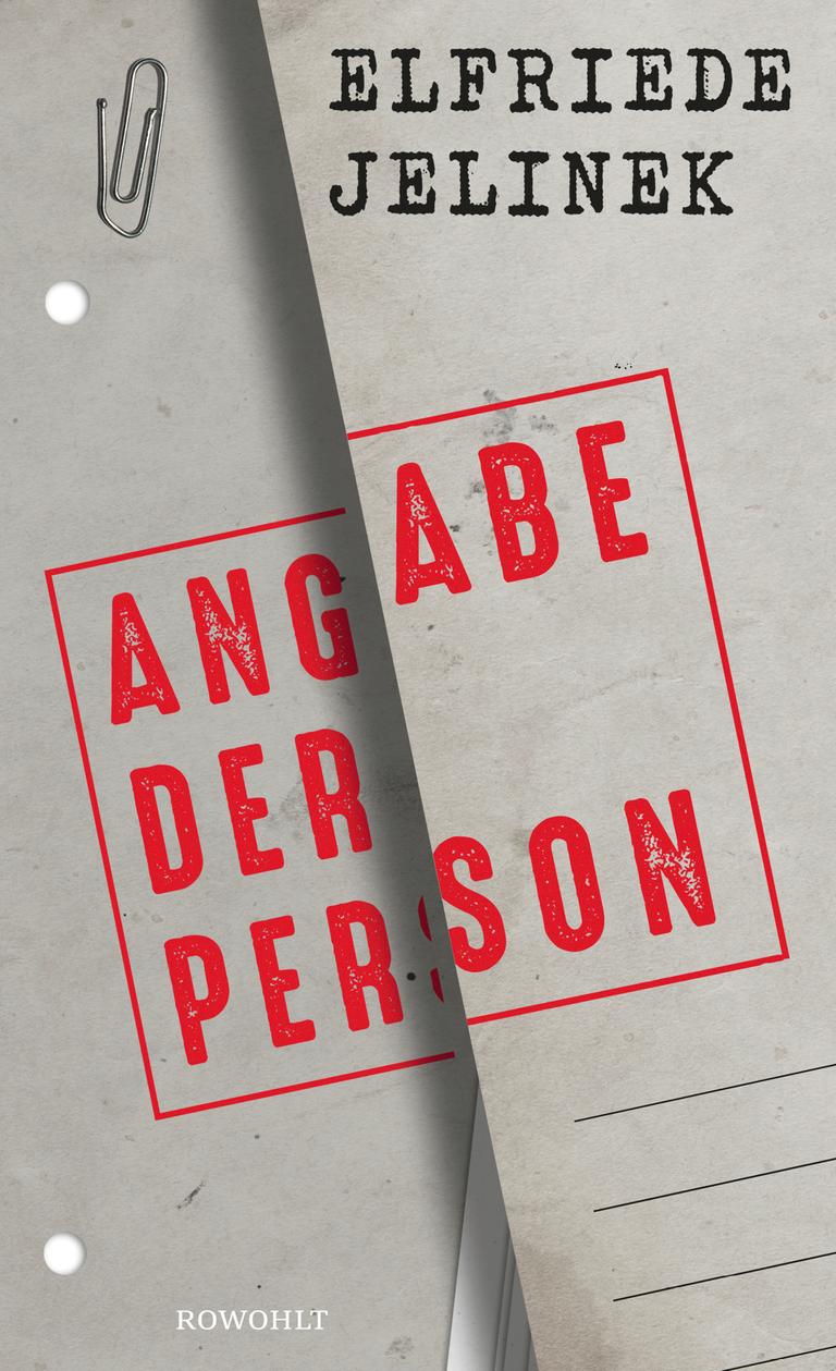 Cover des Buches "Angabe der Person" von Elfriede Jelinek. Der Titel steht rot auf grauem Hintergrund.