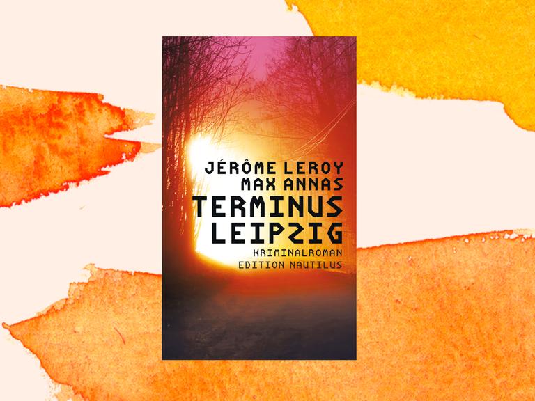 Das Cover des Buchs „Terminus Leipzig“ von Jérôme Leroy und Max Annas zeigt eine Waldlichtung, in der eine helle Lichtquelle leuchtet.
