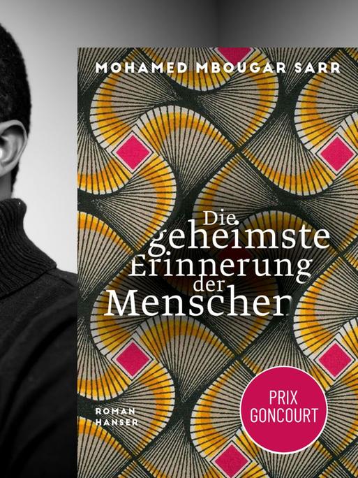 Mohamed Mbougar Sarr: „Die geheimste Erinnerung der Menschen“
