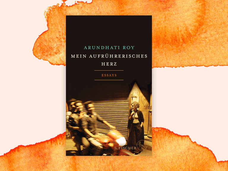 Cover des Buchs "Mein aufrührerisches Herz" von Arundhati Roy. Eine Frau steht an einer Straßenecke, drei junge Männer auf einem Motorrad fahren vorbei.