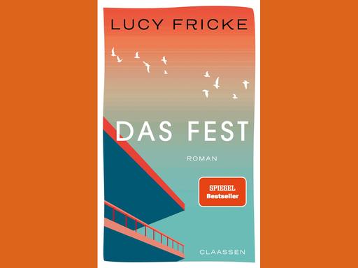 Cover des Buchs "Das Fest" von Lucy Fricke