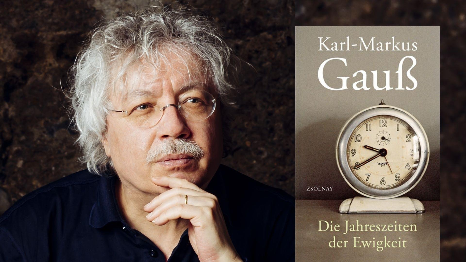 Karl-Markus Gauß: "Die Jahreszeiten der Ewigkeit"