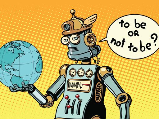 Ein Comic-Roboter hält die Erde auf einer Handfläche in die Höhe und sagt "To be or not to be" in einer Sprechblase.