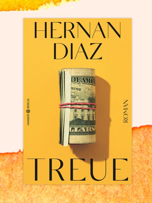 Buchcover zu "Treue" von Hernan Diaz