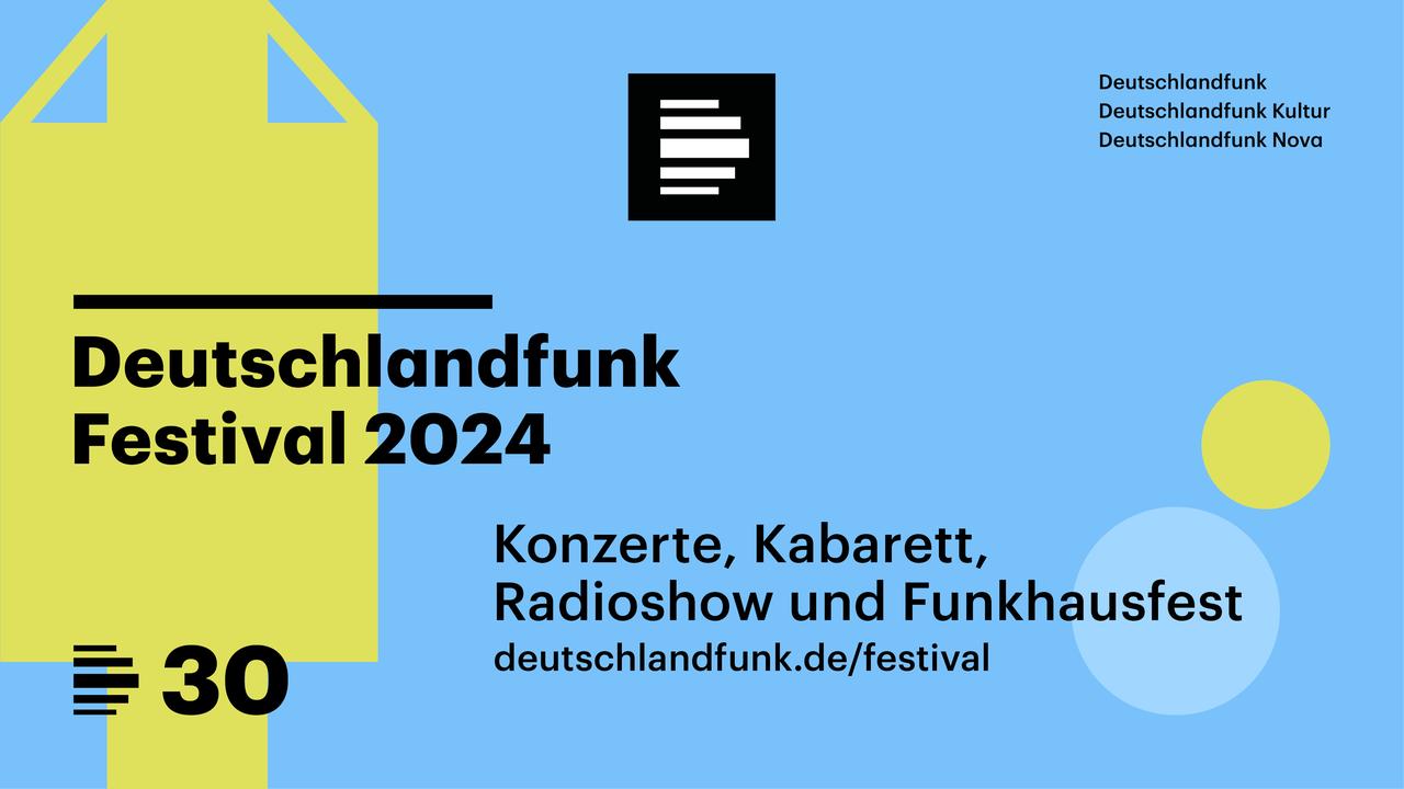 Deutschlandfunk Festival 2024