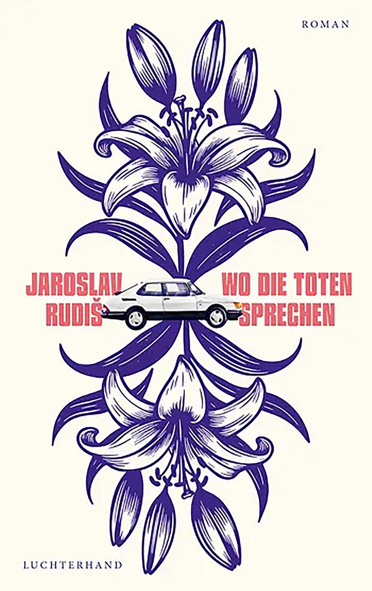 Das Buchcover von Jaroslav Rudišs „Wo die Toten sprechen“ zeigt unter anderem einen grafische Darstellungen eines Autos und von Lilien Das Buchcover von Jaroslav Rudišs „Wo die Toten sprechen“ zeigt unter anderem einen grafische Darstellungen eines Autos und von Lilien