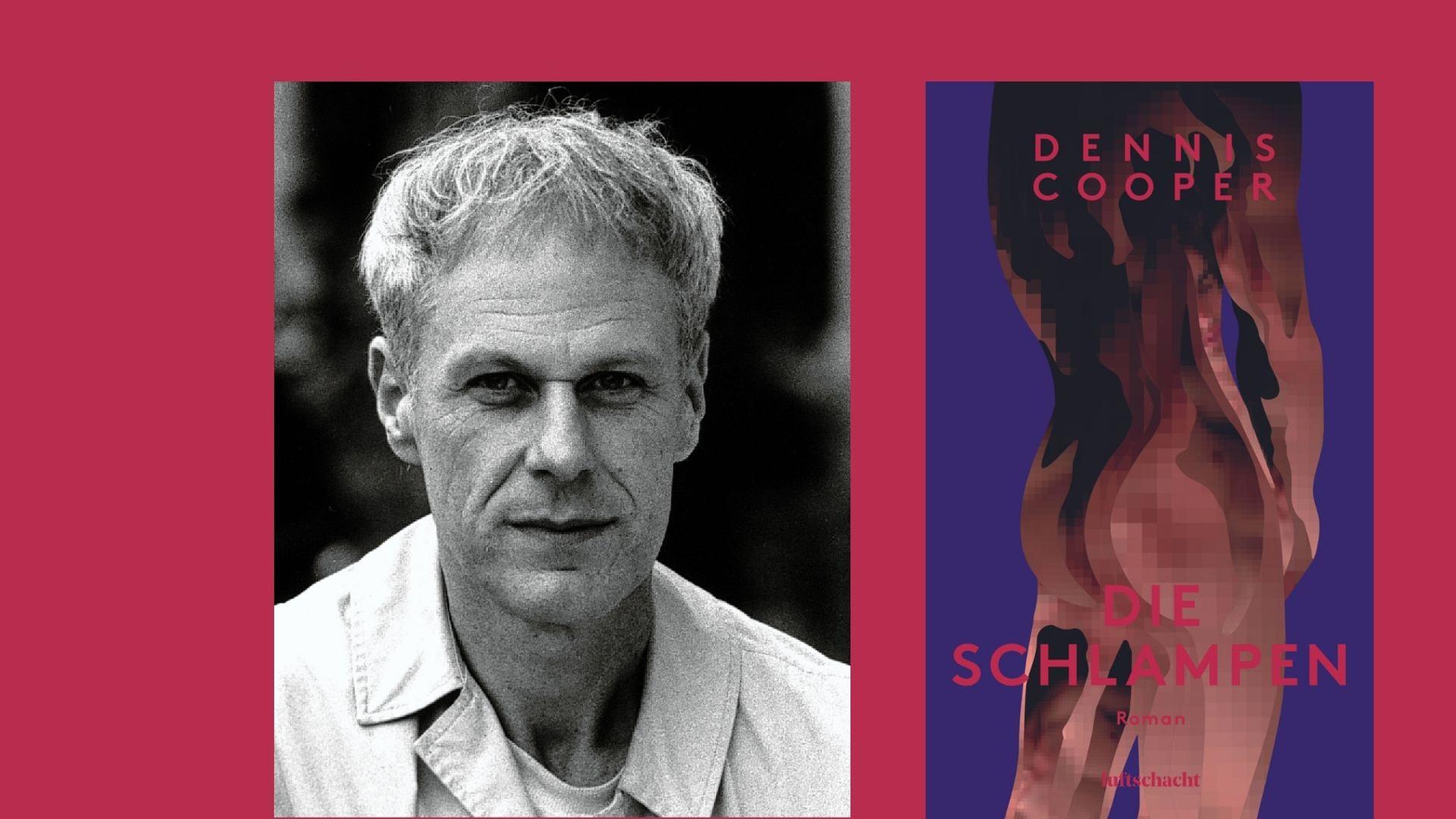 Dennis Cooper und Buchcover "Die Schlampen"