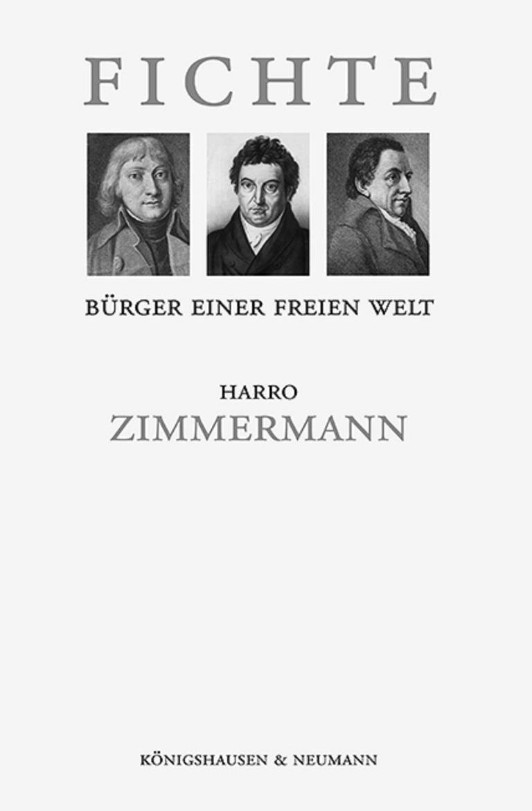 Buchcover - Harro Zimmermann: "Fichte - Bürger einer freien Welt"