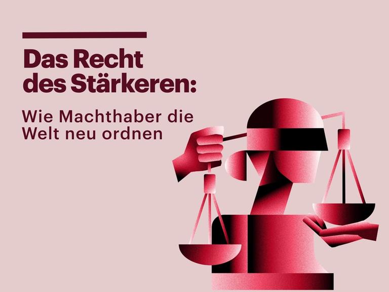 "Das Recht des Stärkeren: Wie Machthaber die Welt neu ordnen" ist das Thema der Deutschlandfunk Denkfabrik 2026