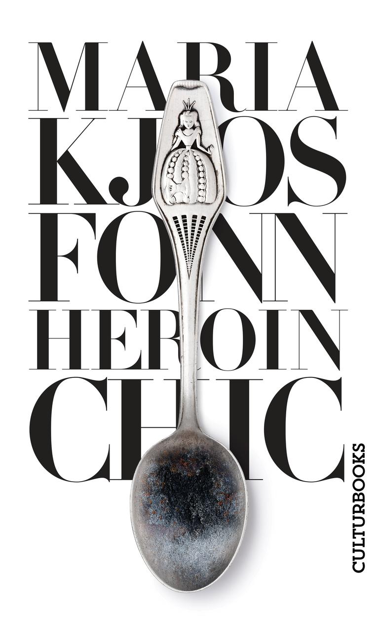 Cover des Buchs „Heroin Chic“ von Maria Kjos Fonn.