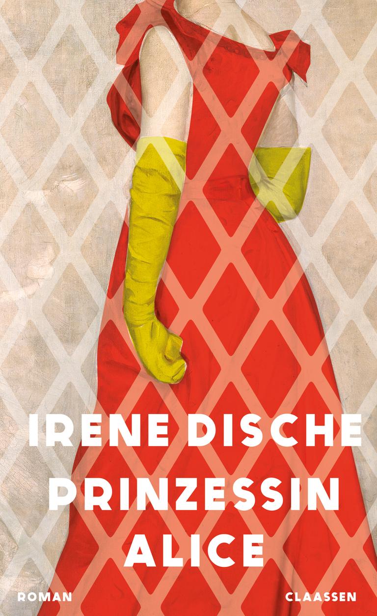 Cover des Romans "Prinzessin Alice" von Irene Dische. Cover des Romans "Prinzessin Alice" von Irene Dische.