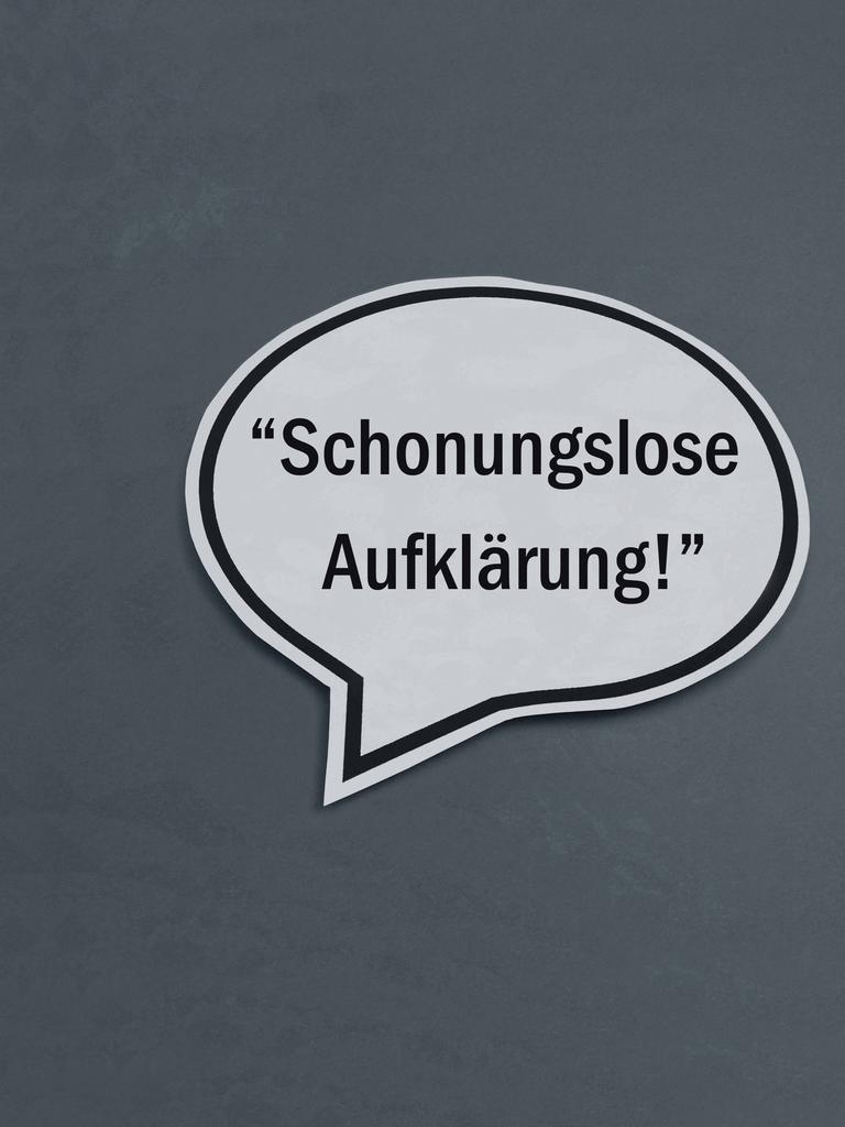 Sprechblasen mit den Schriftzügen "schonungslose Aufklärung"