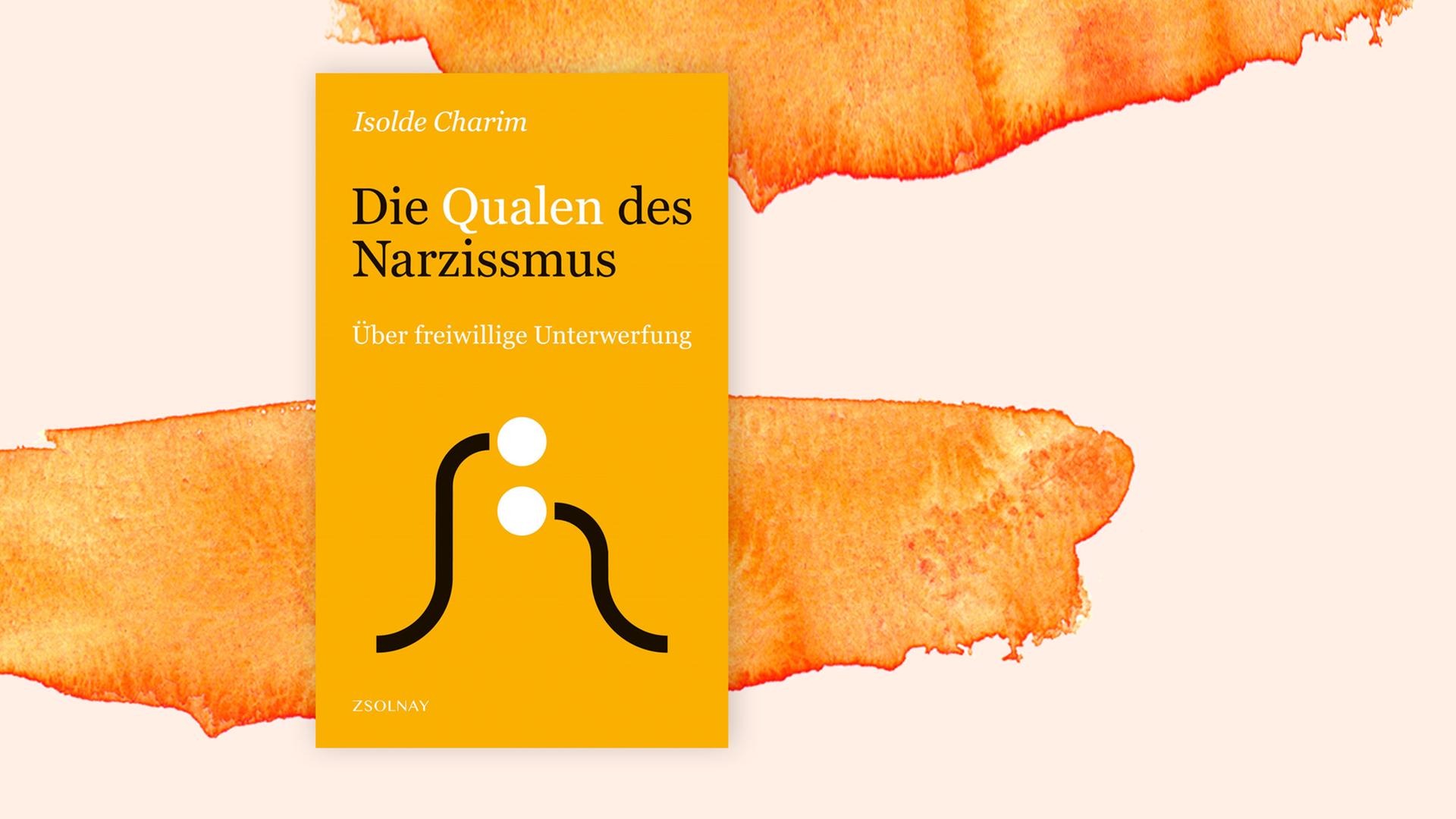 Covercollage mit dem Cover des Buches "Die Qualen des Narzissmus" von Isolde Charim. Auf dem Cover zwei kurvige Linien und zwei übereinanderliegende, weiße Punkte. Dies könnten stilisierte Menschen sein, von denen sich einer dem anderen unterwirft.