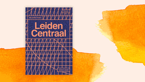 Cover des Buchs "Leiden Centraal" von Benedikt Feiten.
