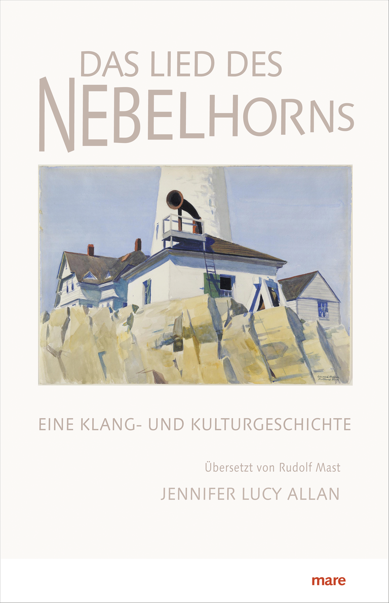 Cover des Buchs „Das Lied des Nebelhorns. Eine Klang- und Kulturgeschichte“ von Jennifer Lucy Allan.